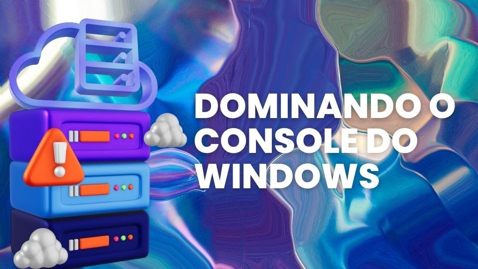 domine o windows 10 comandos mmc e cpl essenciais