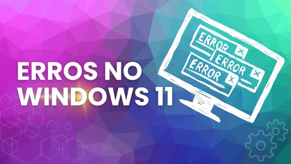 codigos de erro no windows 11
